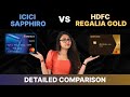 Icici sapphiro vsfc regalia gold credit card  detailed comparison