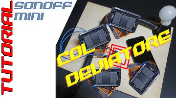 Come monto il sonoff con due interruttori ?!?! TUTORIAL sonoff mini in impianti con deviatore