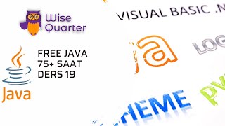 Free Java Kursu Ders 19 | Wise Quarter