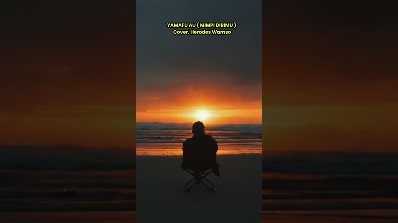 YAMAFU AU (MIMPI DIRIMU) COVER LAGU BIAK 