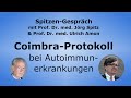 Coimbra-Protokoll bei Autoimmunerkrankungen - Spitzen-Gespräch mit Prof. Dr. med. Ulrich Amon