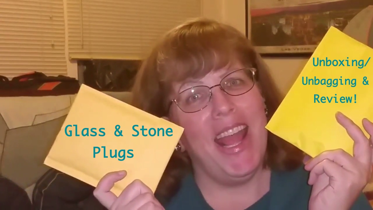Glass & Stone Plugs Unboxing/Unbagging & Review YouTube