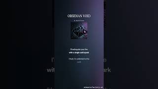 ⬛OBSIDIAN 🖤 VOID 🕳️