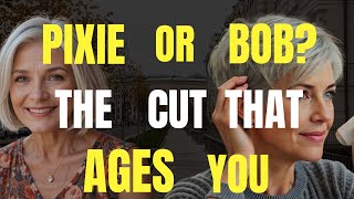 Pixie vs Bob After 60: The Haircut That Doesn’t Flatter Women Over 60