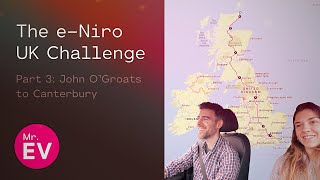 John O’Groats to Canterbury in a Kia E-Niro! The Mr. EV UK Charity Challenge Part 3