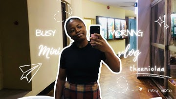 Mini vlog| first video + busy morning 