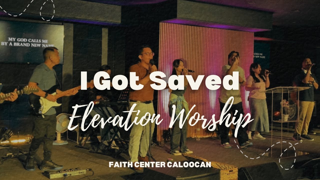 I Got Saved - Elevation Worship (Cover by FCC)