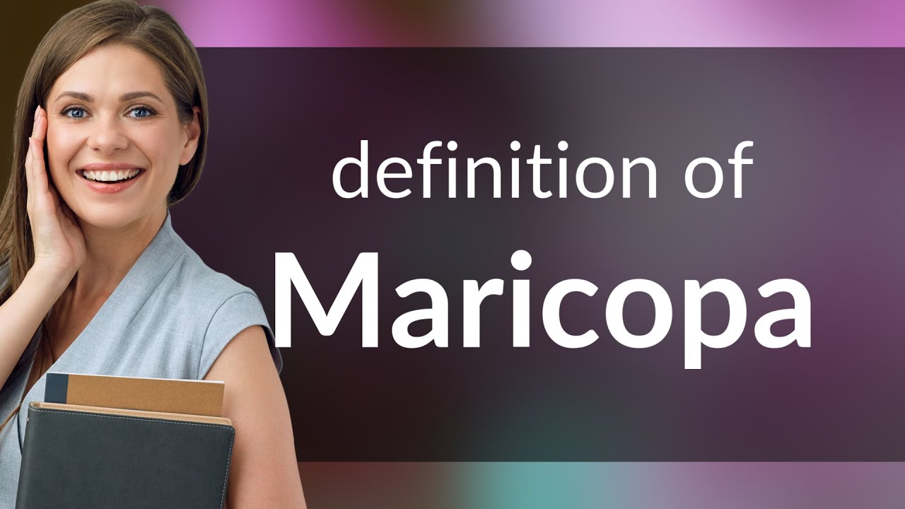 Maricopa — MARICOPA meaning YouTube