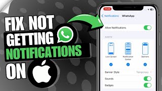 🔔 How to Fix Not Getting WhatsApp Notifications Unless Open App on iPhone | 📱 Alerts Not Working