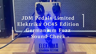 JDM Pedals Limited Elektrika OC45 Edition Germanium Fuzz