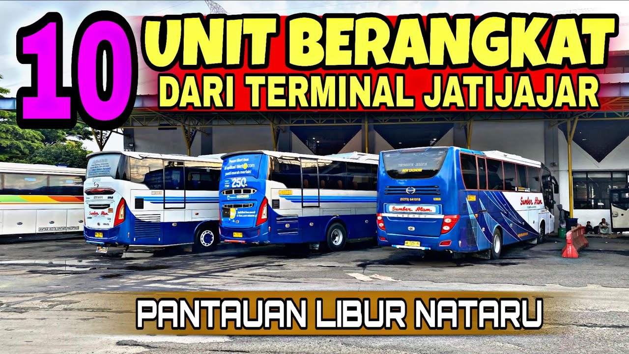 10 UNIT BERANGKAT DARI TERMINAL JATIJAJAR ‼️Pantauan Terminal Jatijajar Edisi Libur Nataru