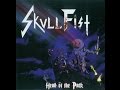 Skull fist  head of the pack  japanese edition full album  2011
