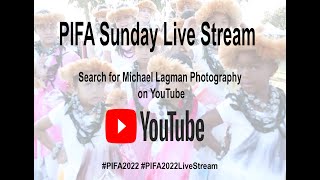 PIFA 2022 Sunday Live Stream
