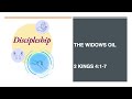 Sermon 22nd June 2025 | The Widows Oil | 2 Kings 4: 1-7 |