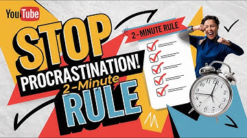 Procrastinating? Try This 2-Minute Rule to Get Things Done!
