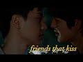 bl | phee x jin | “friends that kiss” | dead friend forever - dff || [เพื่อน ตาย DFF]