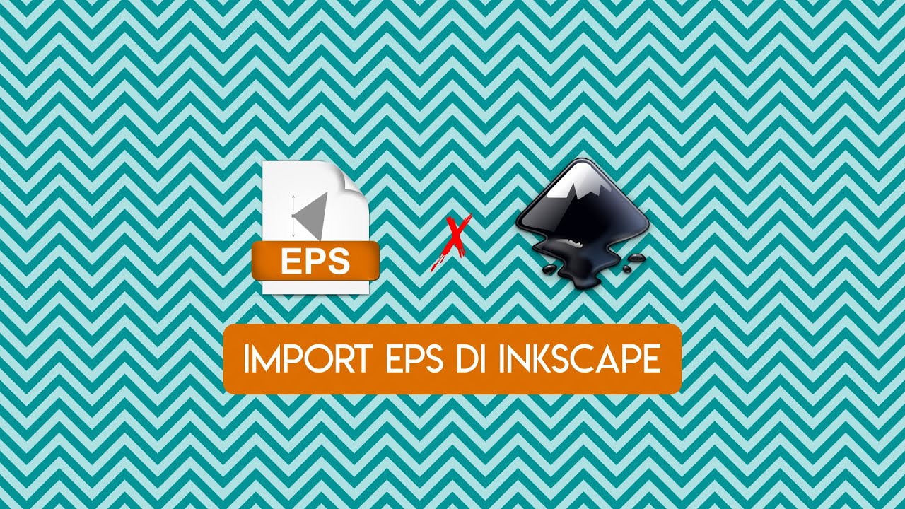 Tutorial Edit EPS Di Inkscape 2021 YouTube