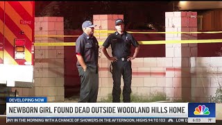 Newborn girl found dead outside Woodland Hills home
