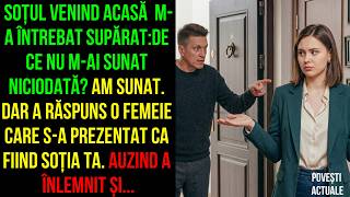 De ce nu m-ai sunat niciodată cît am fost plecat Am sunat. dar a răspuns o femeie am înlemnit auzind