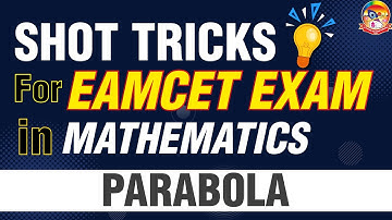 Parabola - EAMCET Mathematics || Short Tricks to Crack EAMCET || Sri Chaitanya