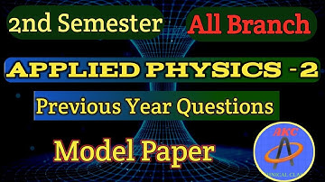 Applied physics -2 Model Paper/ Engineering physics -2 Previous year Questions.
