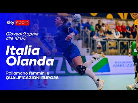 Video Pallamano femminile, qualificazioni Euro 2026: Italia-Olanda in LIVE STREAMING