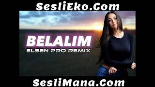 Elsen Pro - Belalım# Resimi