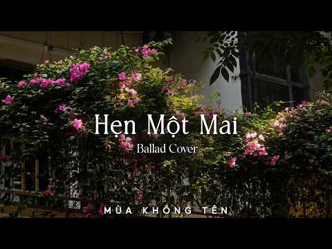 Hẹn Một Mai, Có Ai Hẹn Hò Cùng Em Chưa, Tan Biến| Nhạc Ballad Cover 2026| Hits Nhạc Trẻ Triệu View