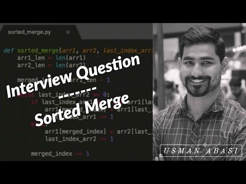 Cracking the Coding Interview: Sorted Merge | Interview Question | Python