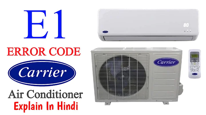 How to fix E1 error on carrier air conditioner | How do I reset E1 error? | Carrier air conditioner - DayDayNews