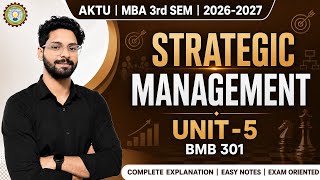 Strategic Management Unit 5 | MBA 3rd Sem AKTU | BMB 301 | Strategy Evaluation & Control BSC, ERM