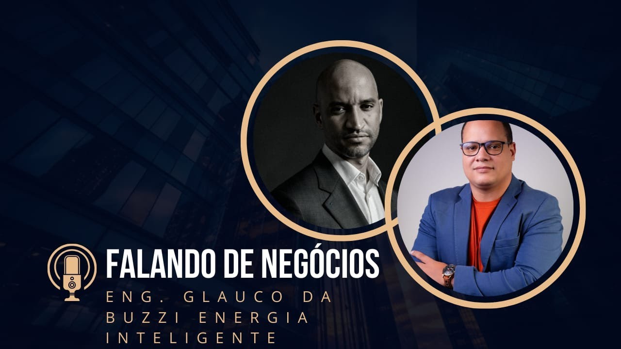Podcast Falando de Negócio - Consumo Inteligente de Energia com Eng ...