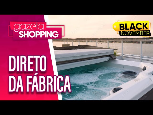 Banheiras direto da fábrica | Hidro Fiber do Brasil | Gazeta Shopping | #BlackNovember2024