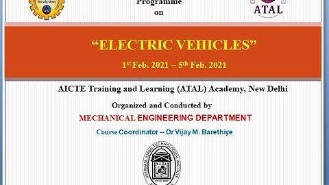 FDP ON EV (ATAL): Day 3_Session 1, Technologies in Electric and Hybrid Vehicles