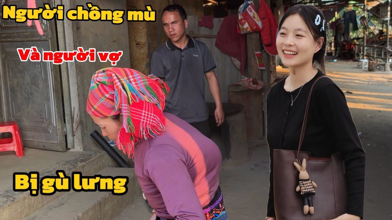 Em Thuỷ đi thăm gia đình người chồng mù và vợ bị gù ! | Em Thuỷ Lào Cai