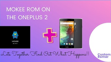 Mokee Rom On Oneplus 2 - Stable Rom, Snappy Rom, Updated Everyday