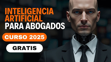 Curso de Inteligencia Artificial para abogados, IA Legal paso a paso