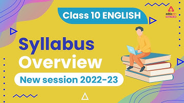 CBSE Syllabus 2022-23 Class 10 | CBSE Class 10 English Syllabus Overview | New Session 2023