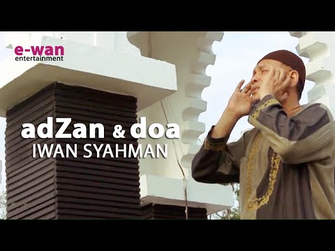 Viral!! Adzan Merdu Sang Raja Dangdut Malaysia + Doa Setelah Adzan || Iwan Syahman (2020)