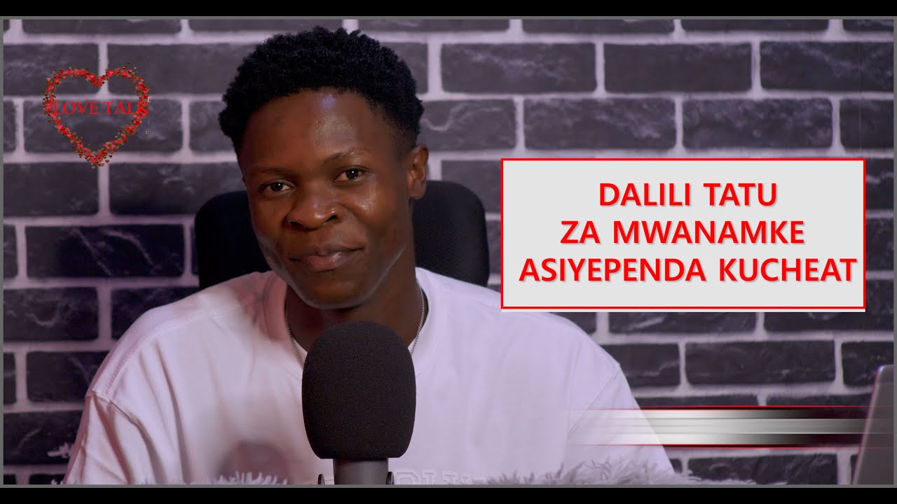 DALILI TATU ZA MWANAMKE ASIYEPENDA KUCHEAT