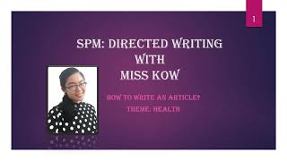 SPM English -Directed Writing with Miss Kow: Article (Health)