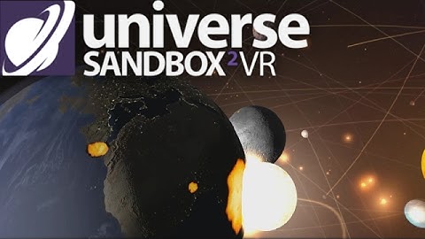Universe Sandbox² - VR Gameplay