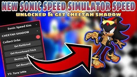 Roblox Sonic Speed Simulator Script | Get Cheetah Shadow | Roblox Script | Mobile/PC | Delta X