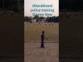 uttarakhand police training Games time!!#trending #souravjoshivlogs