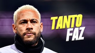 Neymar Jr ● FALA QUE ME AMA É CEDO DEMAIS 