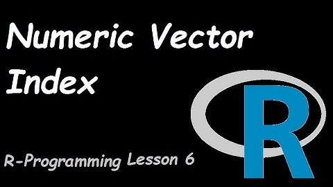 R Programming Numeric Index Vector