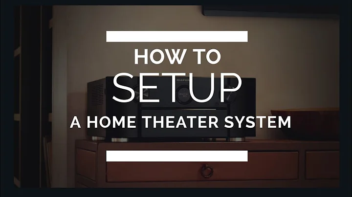 How to Setup A Home Theater System: In Depth Walk-through of Basic But Necessary Steps
