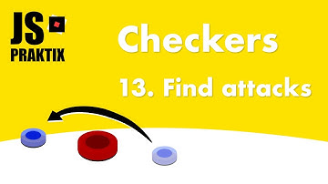 Checkers - 13. Find attacks - JavaScript simple game coding