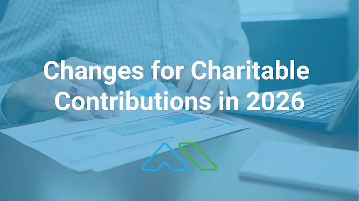 Changes for Charitable Contributions in 2026 from One Big Beautiful Tax Bill