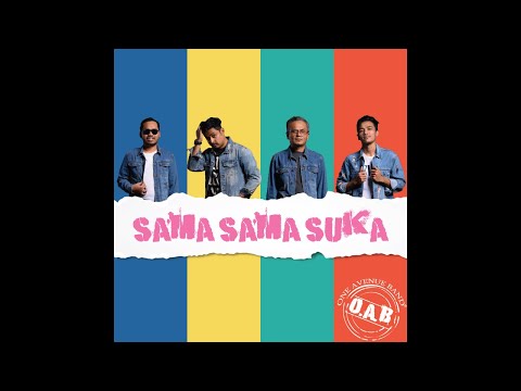 ONE AVENUE BAND - SAMA SAMA SUKA (JOOX Originals) [Official Audio Track]